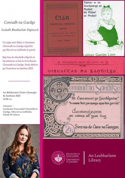 Invitation to the launch of the Conradh na Gaeilge digital collection at Oireachtas na Gaeilge, with images of Conradh na Gaeilge programmes and documents and a photograph of Niamh Ní Charra