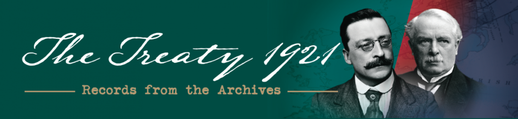 Banner: The Treaty 1921, Records from the Archives, with portraits of two of the delegates