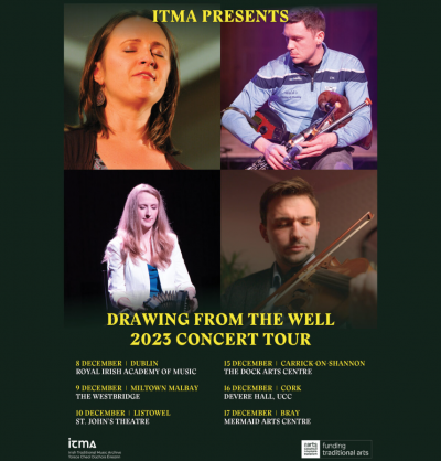 Poster: ITMA presents Drawing From The Well 2023 concert tour, with photographs of four traditional musicians and singers and a list of December venues