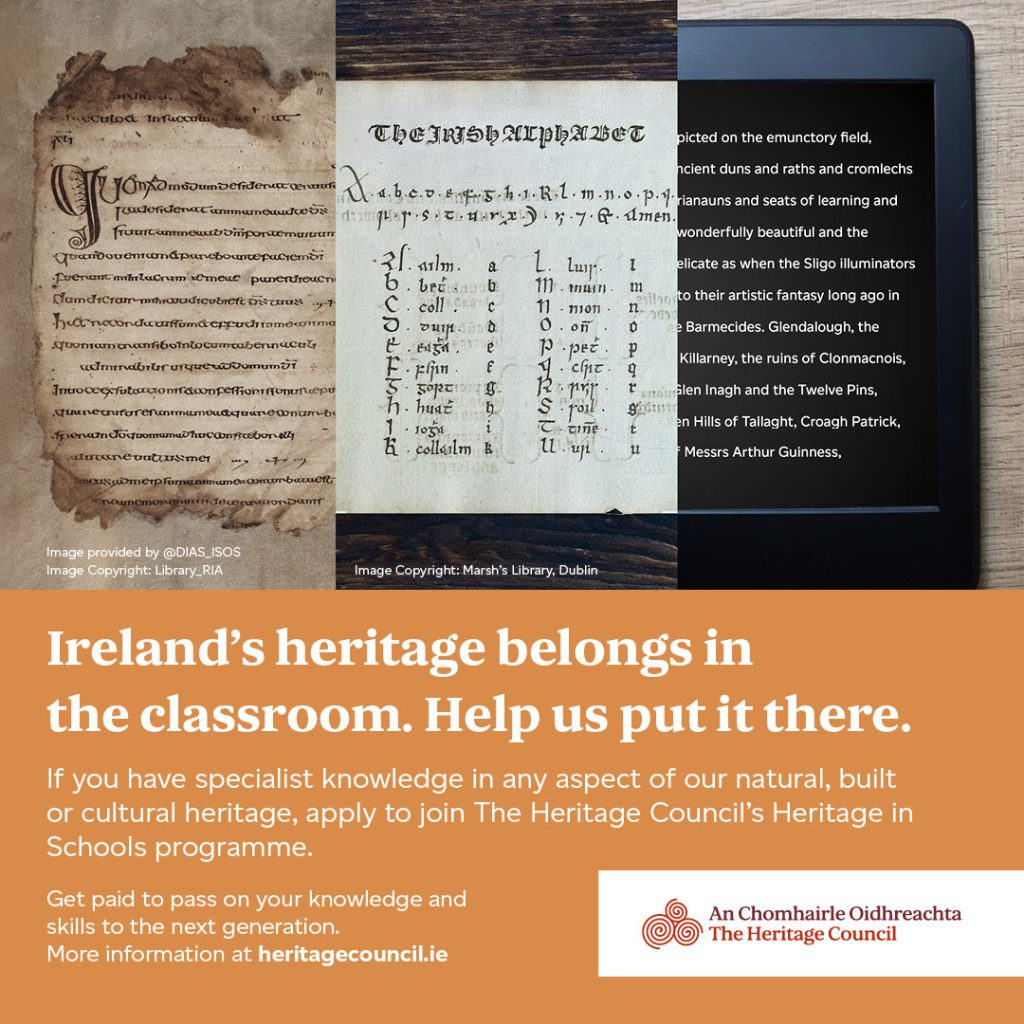 Heritage Council poster: Ireland's heritage belongs in the classroom. Help us put it there. A call for specialists to join the Heritage in Schools programme, with images of an old Irish manuscript